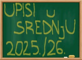 UPISI U SREDNJU ŠKOLU 2025./2026. – ISCRIZIONE ALLA SCUOLA MEDIA 2025/2026